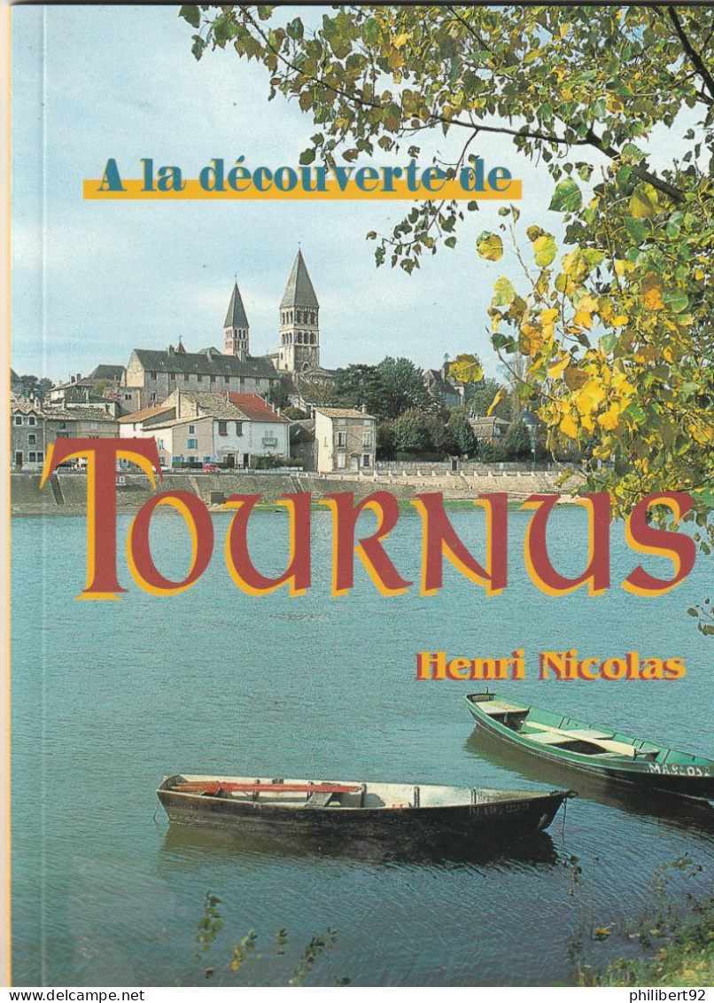 Henri Nicolas. A La Découverte De Tournus. - Bourgogne