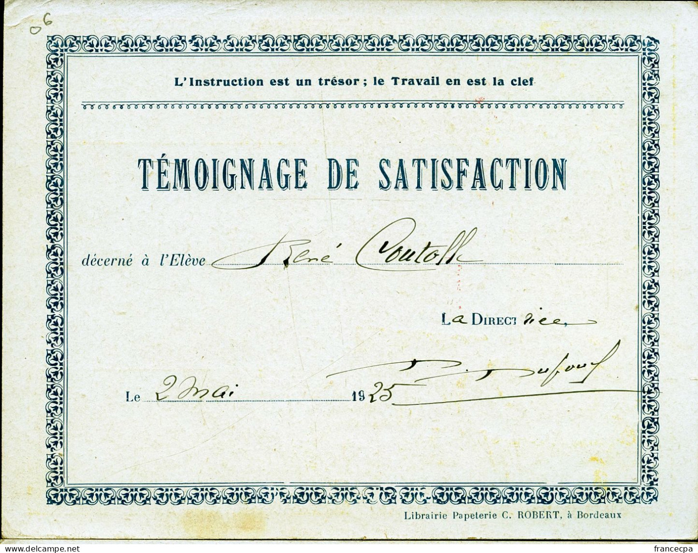 06 - TEMOIGNAGE DE SATISFACTION - J'AI DU BON TABAC - Diploma's En Schoolrapporten