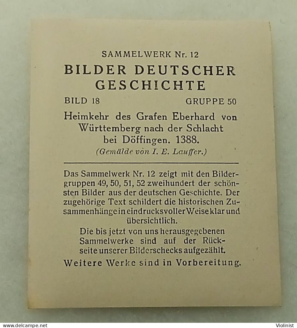 Bilder Deutscher Geschichte-Heimkehr Des Grafen Eberhard Von Württemberg Nach Der Schlacht Bei Döffingen-1388. - Geschichte