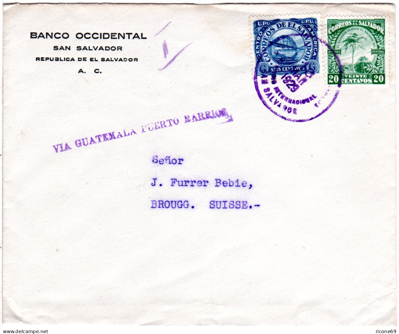 El Salvador 1929, 6+20 C. Auf Brief M. Leitstempel VIA GUATEMALA...i.d. Schweiz - El Salvador