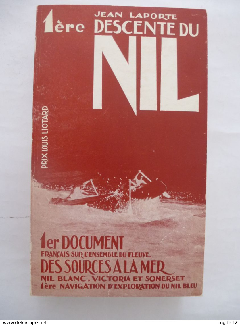 ÉGYPTE 1ère DESCENTE Du NIL De Jean LAPORTE - Livre Dédicacés En 1972 - Voir Les Scans - Livres Dédicacés