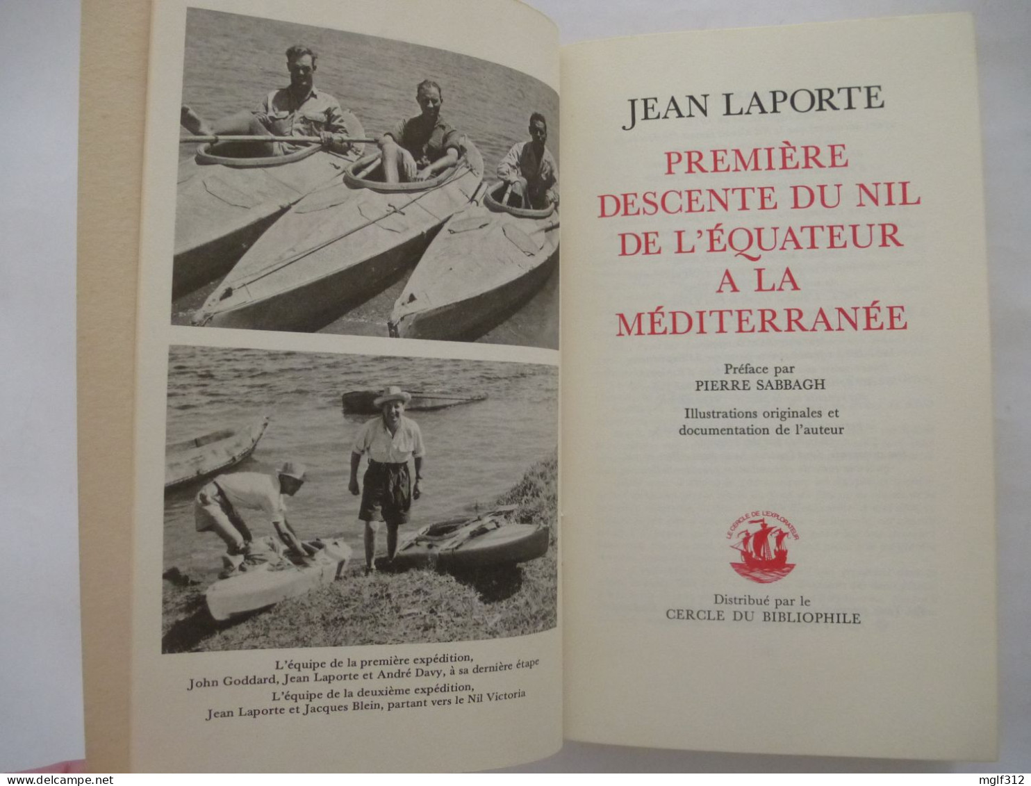 ÉGYPTE 1ère DESCENTE Du NIL De Jean LAPORTE - Livre Dédicacés En 1972 - Voir Les Scans - Autographed