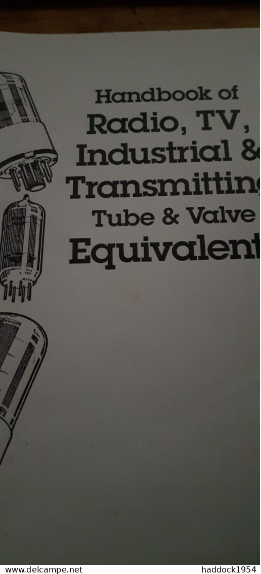 Handbook Of Radio, Tv, And Industrial And Transmitting Tube And Valve Equivalents GEOFF ARNOLD 1994 - Otros & Sin Clasificación