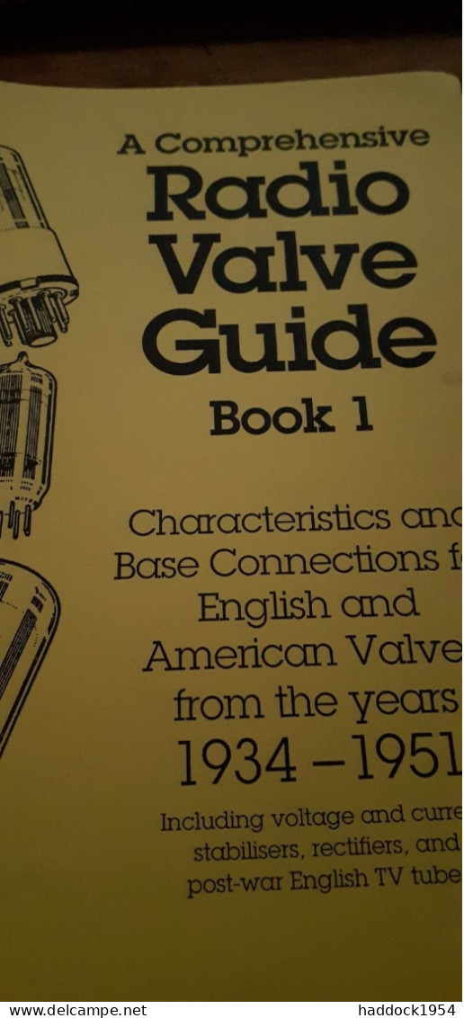 A Comprehensive Radio Valve Guide Book 1 1934-1951 GEOFF ARNOLD 1994 - Sonstige & Ohne Zuordnung