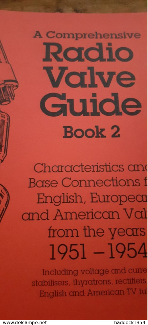 A Comprehensive Radio Valve Guide Book 1 To 5 1934-1963 GEOFF ARNOLD 1994 - Autres & Non Classés