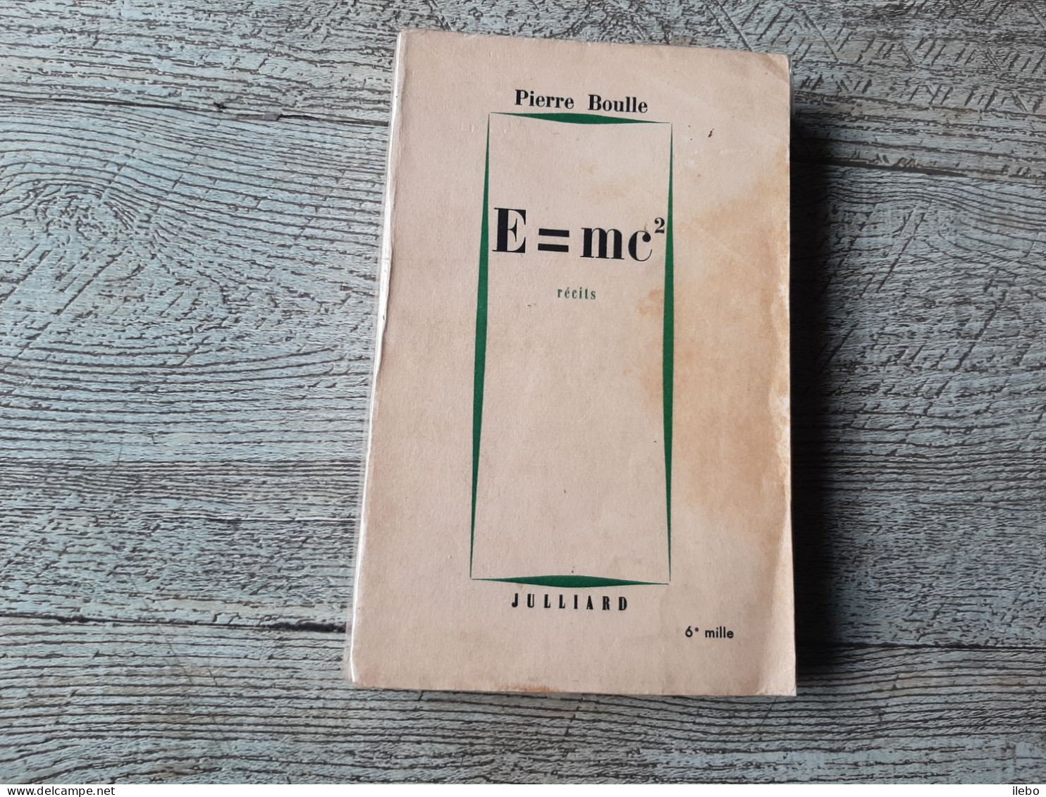 E=mc2 Récits Pierre Boulle 1957 Science Fiction - Altri & Non Classificati