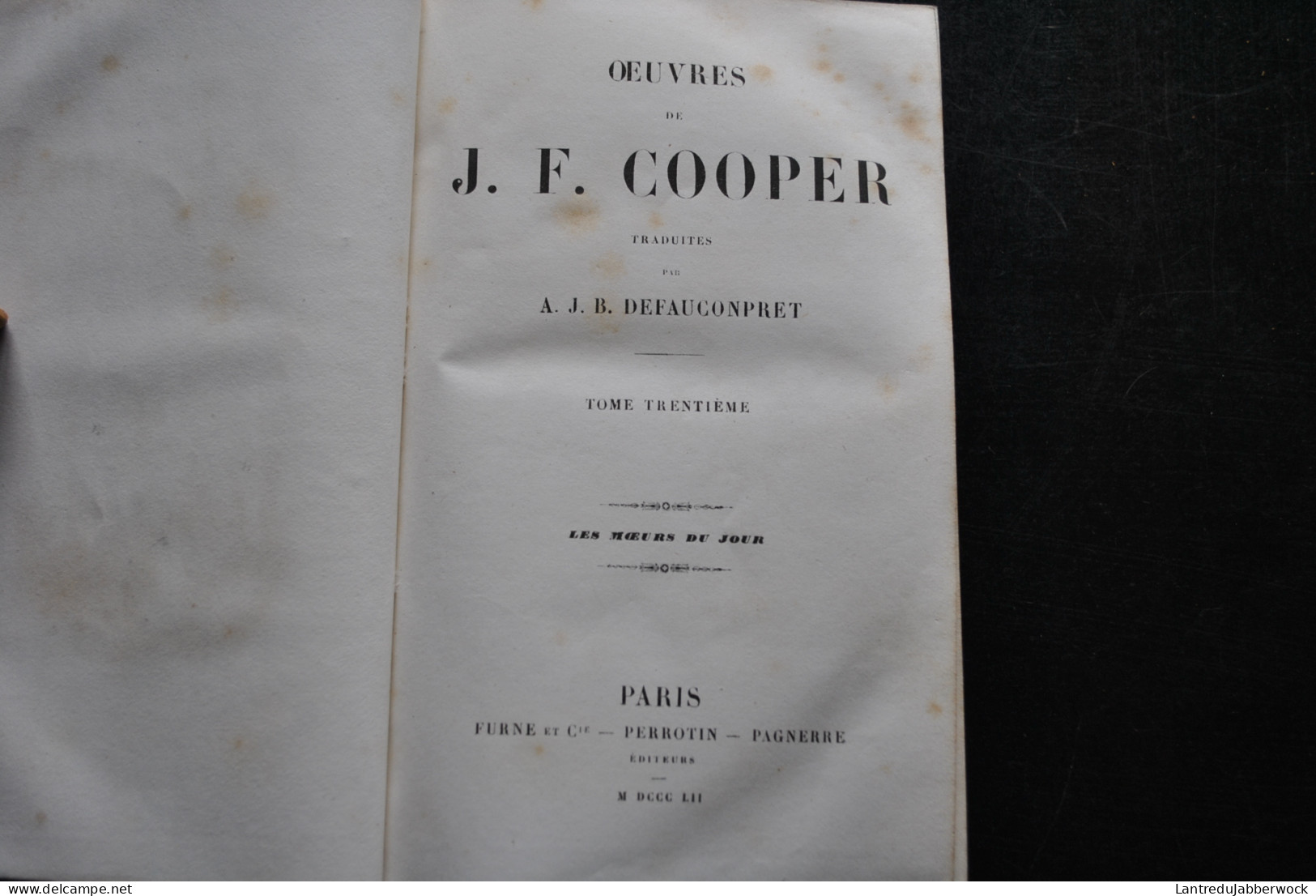 Oeuvres de James Fenimore Cooper Traduction DEFAUCONPRET 1830 - 1852 - INCOMPLET 27/30 VOLUMES reliures cuir