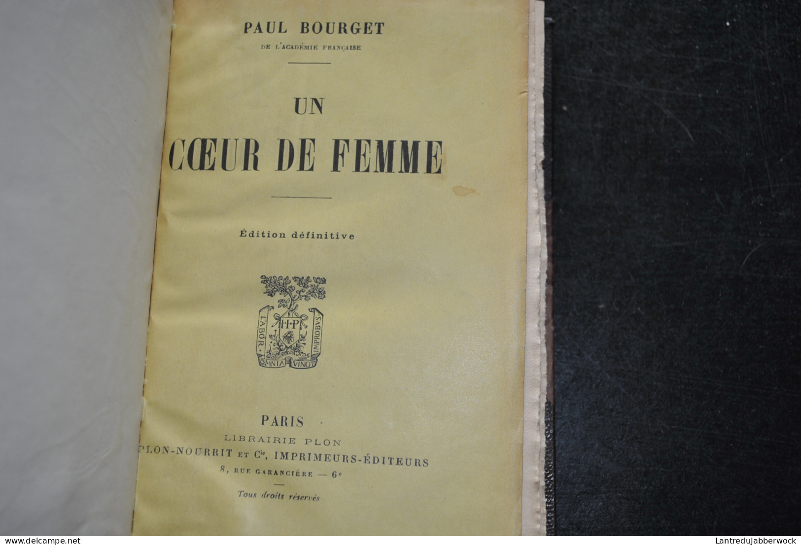 Paul BOURGET Un Coeur De Femme Edition Définitive Plon-Nourrit Sd Reliure Dos Et Coins Cuir - 1801-1900