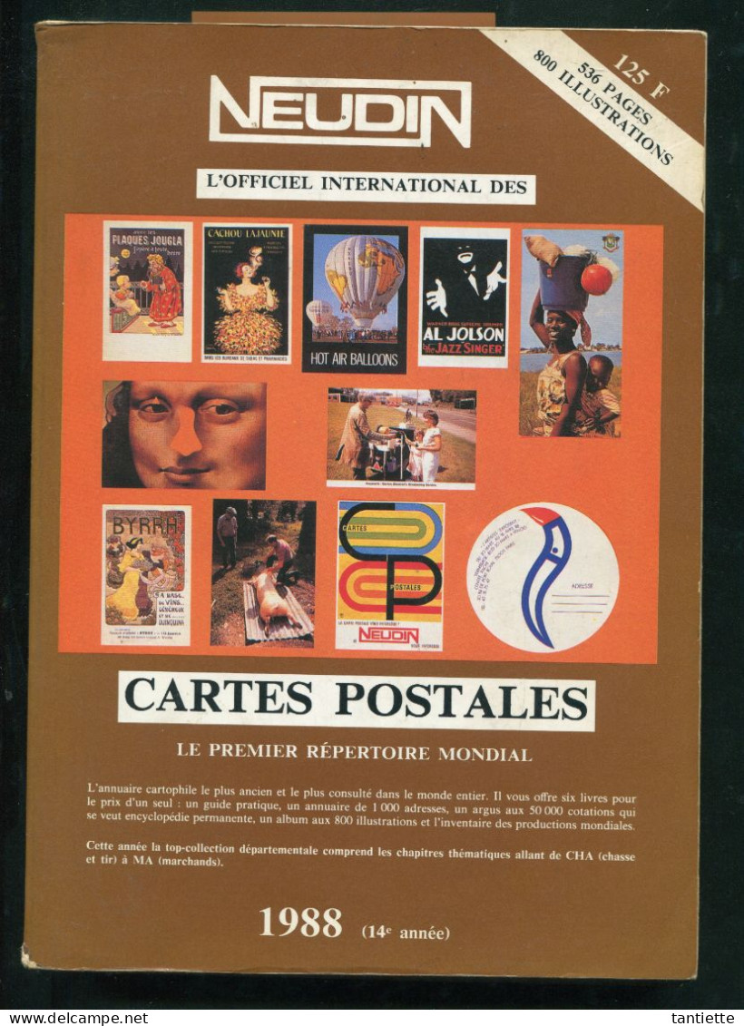 Catalogue NEUDIN 1988 : Cartes Postales - Premier Répertoire Mondial - Books & Catalogs