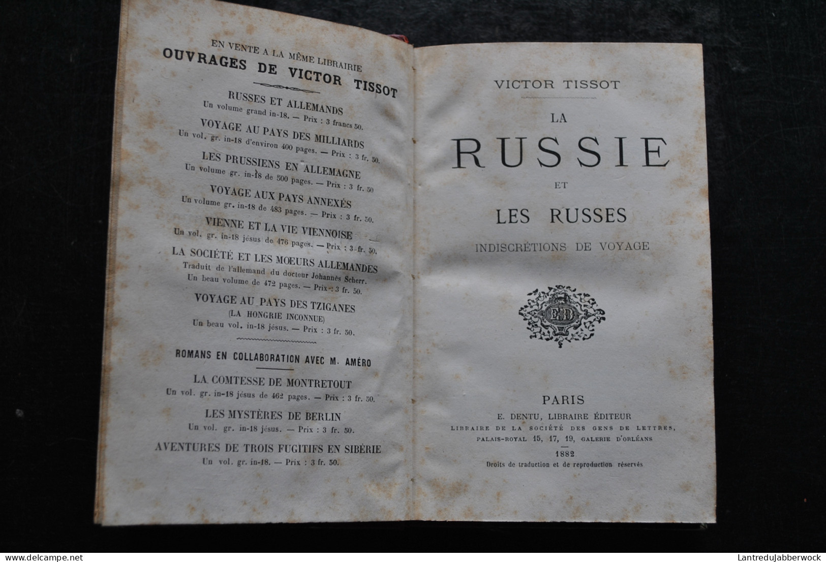 Victor TISSOT La Russie Et Les Russes Indiscrétions De Voyage E. DENTU 1882 Reliure Dos Cuir Signée Gaëtan RONNER Paris - 1801-1900