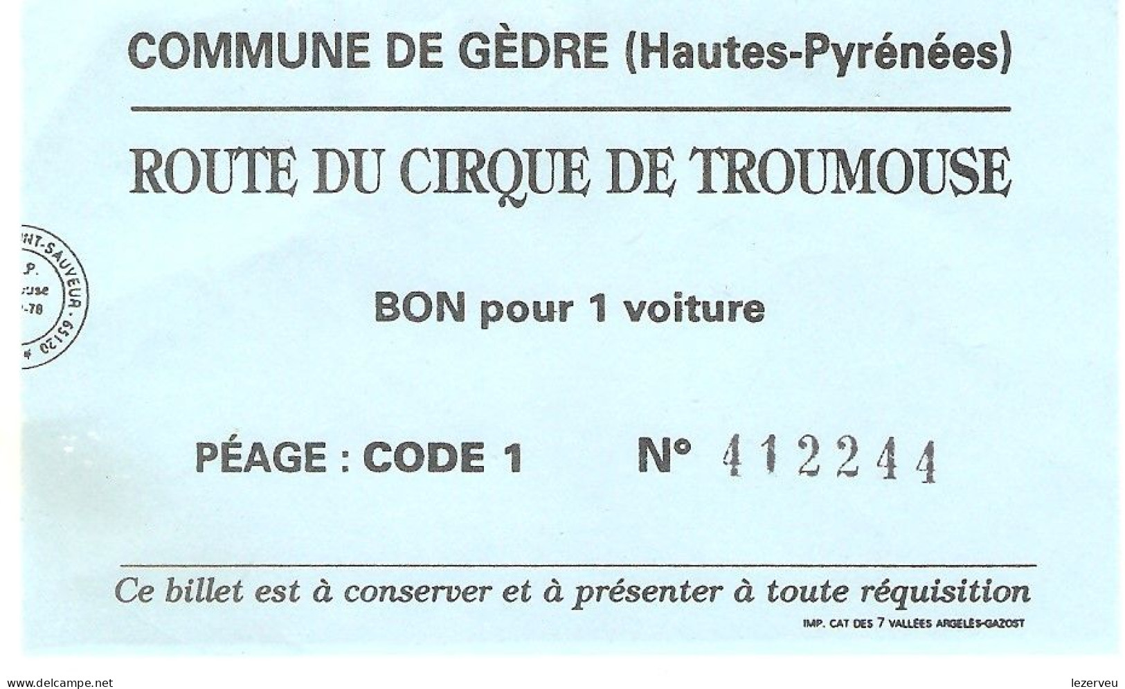 TICKET ENTREE COMMUNE DE GEDRE PEAGE CIRQUE DE TROUMOUSE - Tickets - Entradas