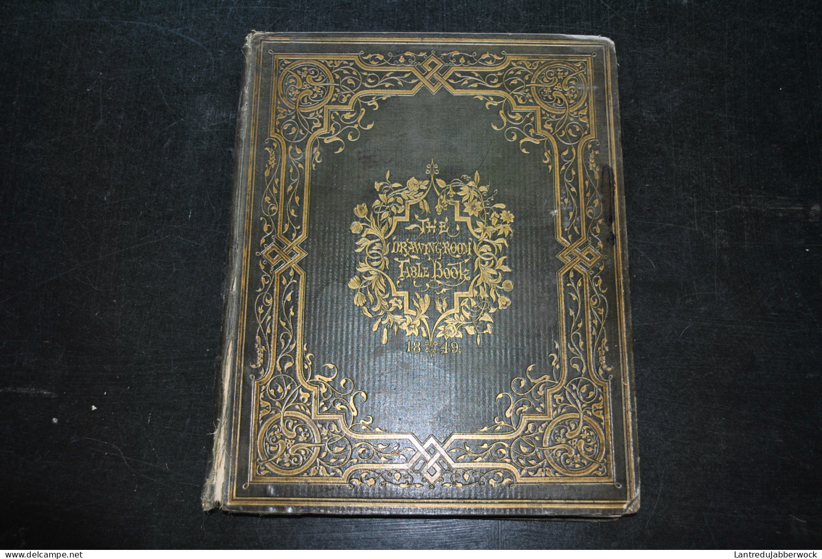 THE DRAWING ROOM TABLE BOOK 1849 EDITED BY S.C. HALL George Virtue GRAVURES Poésie Et Littérature Britannique En Anglais - 1801-1900