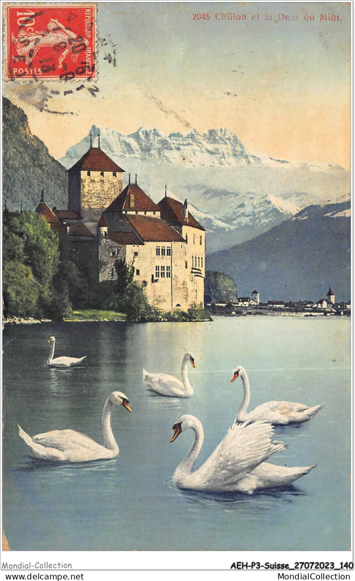 AEHP3-0263- SUISSE - CHILLON ET LA DENT DU MIDI  - Veytaux