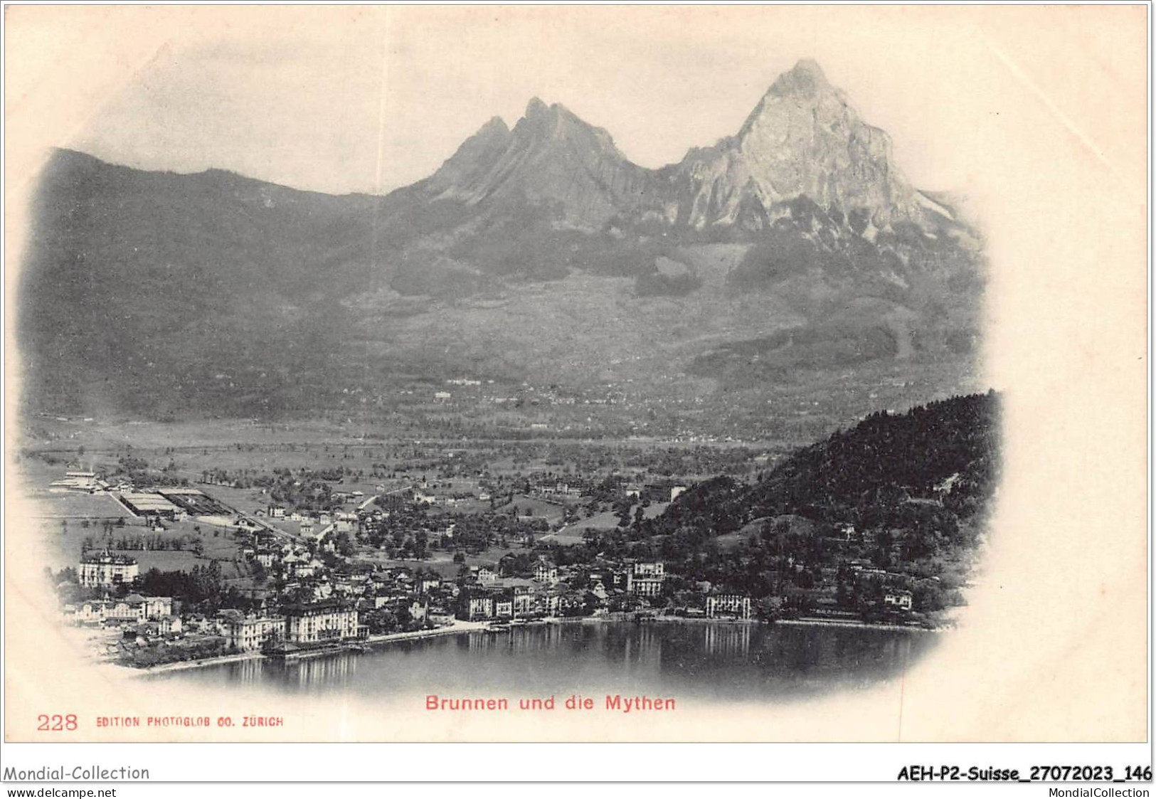 AEHP2-0167- SUISSE  - BRUNNEN UND DIE MYTHEN  - Schwytz