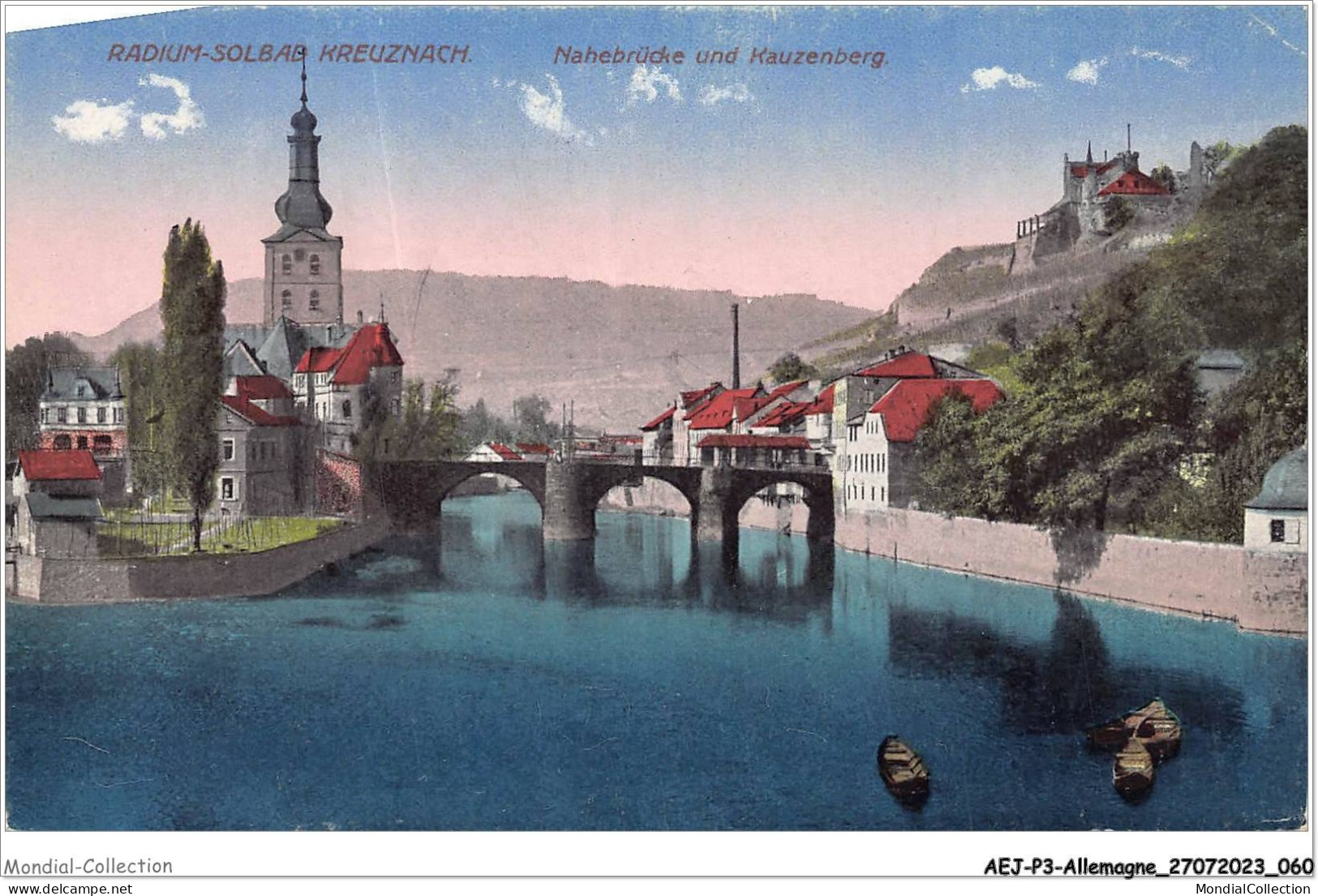 AEJP3-0206 - ALLEMAGNE - RADIUM-SOLBAD KREUZNACH - NAHEBRUCKE UND KAUZENBERG - Bad Kreuznach