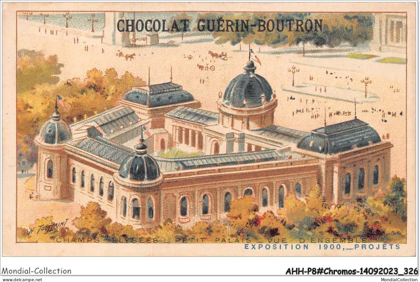 AHHP8-1564 - CHROMOS - CHOCOLAT-GUERIN-BOUTRON - PARIS - Champ -elysées - Petit Palais - Vue D'ensemble  - 10,5 X 7cm - Guérin-Boutron