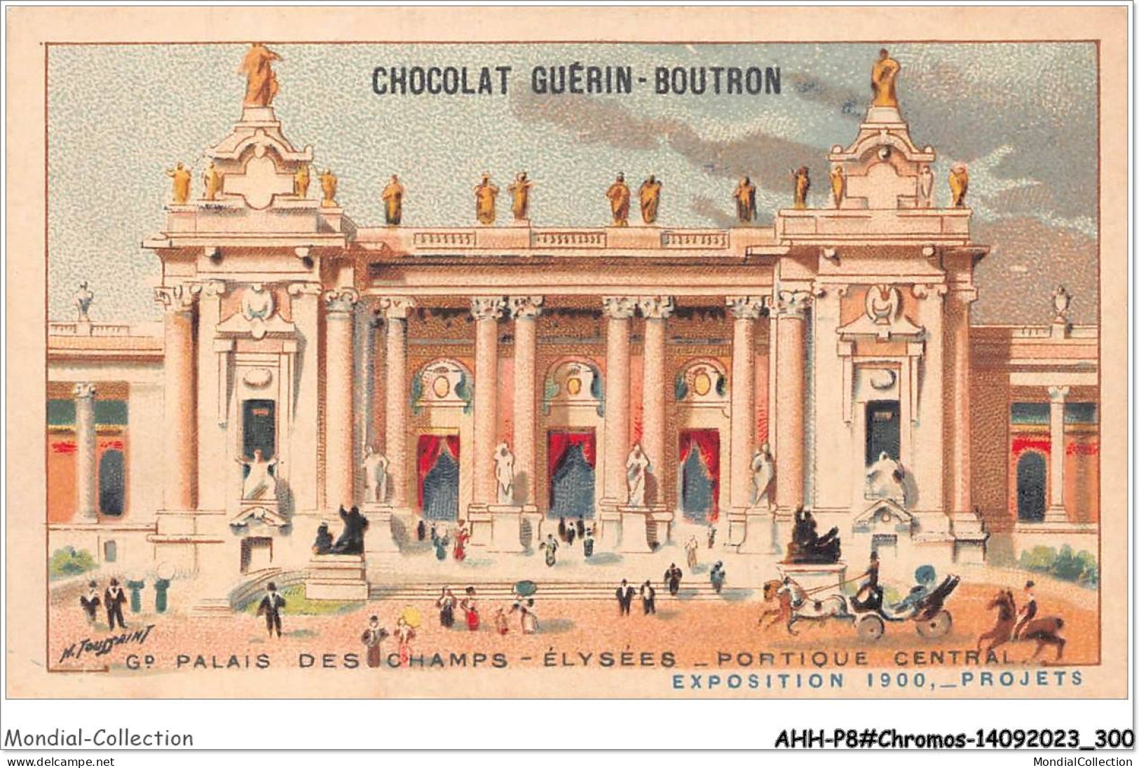 AHHP8-1551 - CHROMOS - CHOCOLAT-GUERIN-BOUTRON - PARIS - Palais Des Champs-elysées - Portique Central - 10,5 X 7cm - Guérin-Boutron