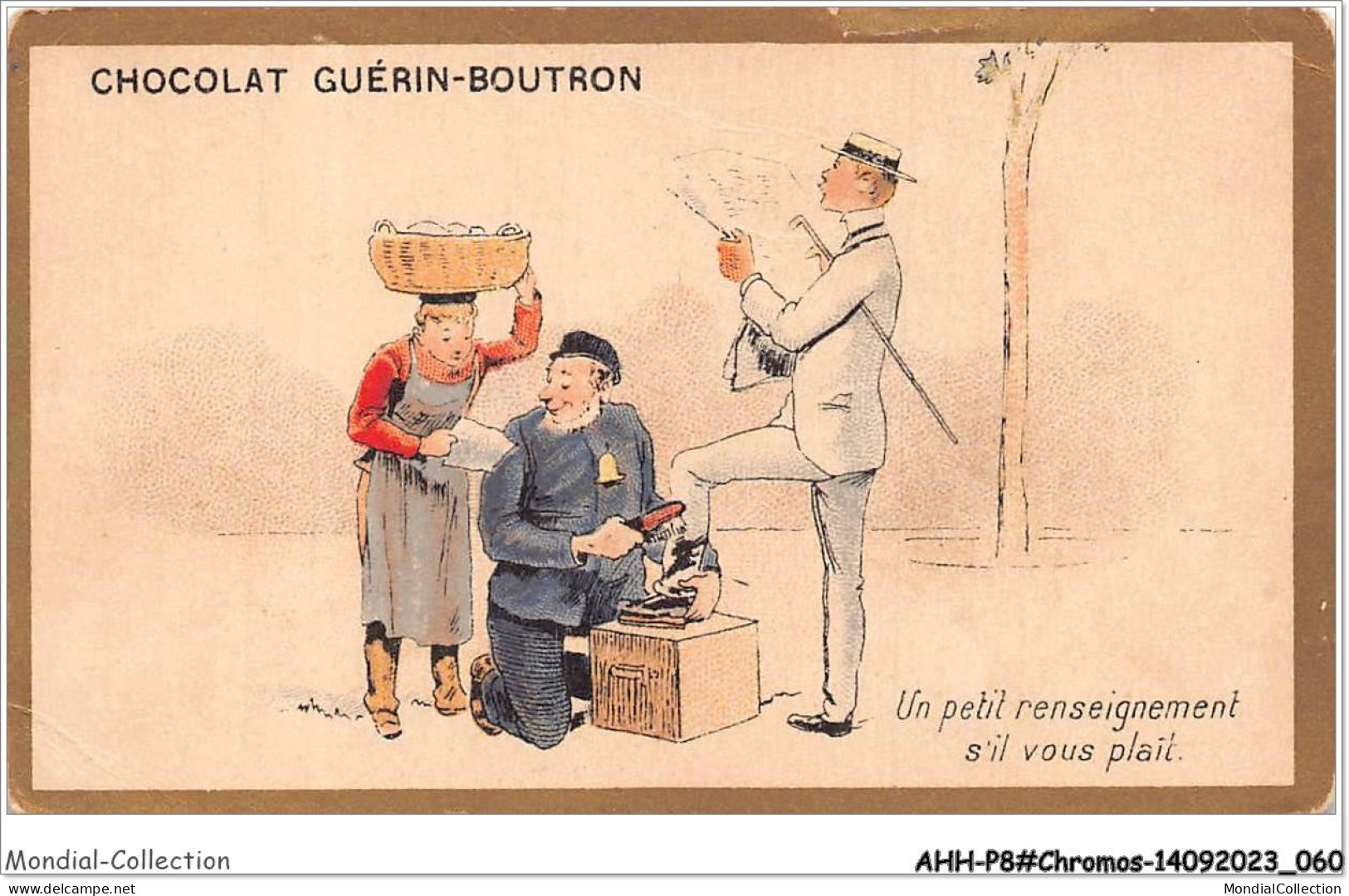 AHHP8-1431 - CHROMOS - CHOCOLAT-GUERIN-BOUTRON - PARIS - Un Petit Renseignement S'il Vous Plait - 10,5 X 7cm - Guérin-Boutron