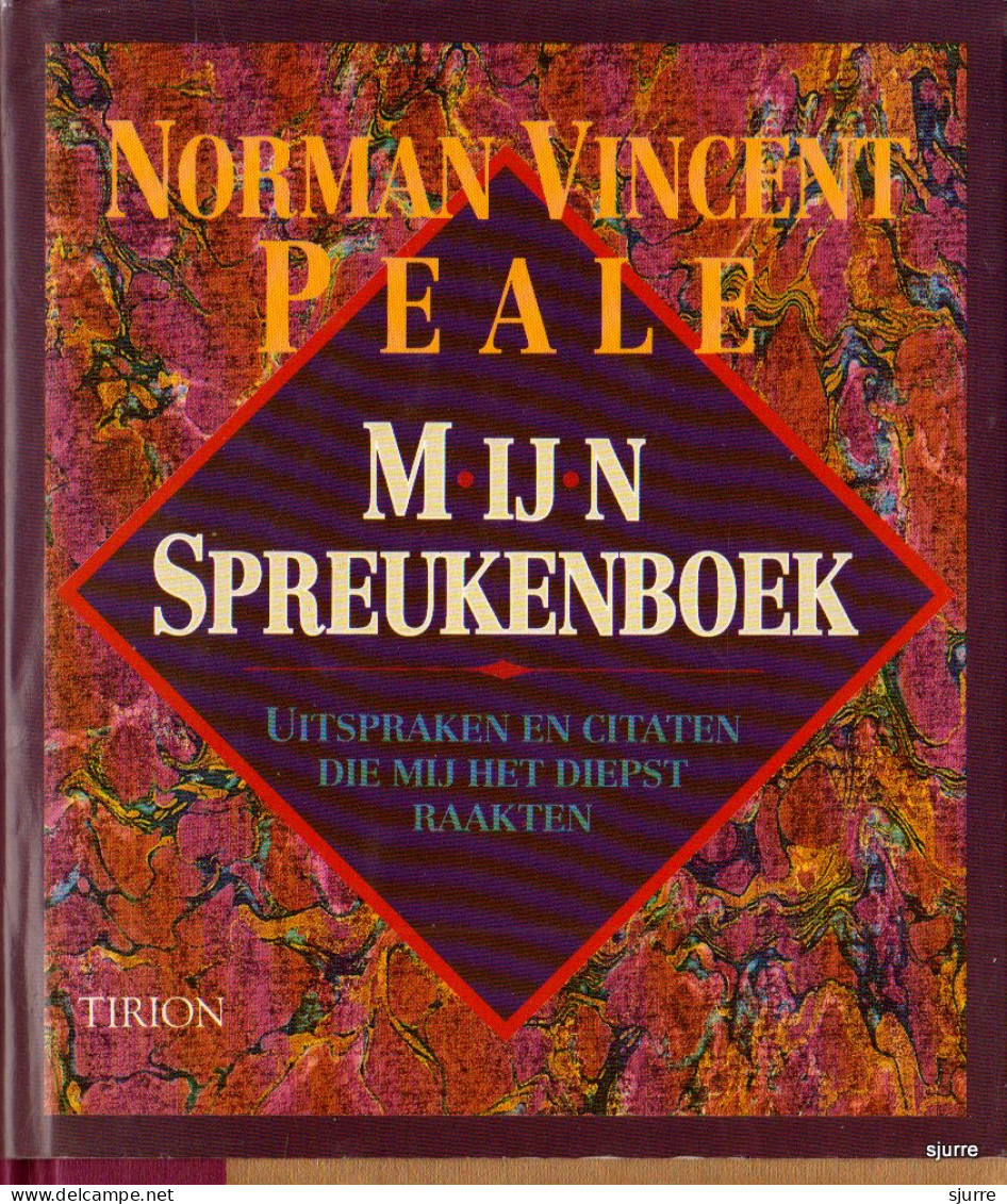 Mijn Spreukenboek - Uitspraken En Citaten Die Mij Het Diepst Raakten - Norman Vincent PEALE - Autres & Non Classés