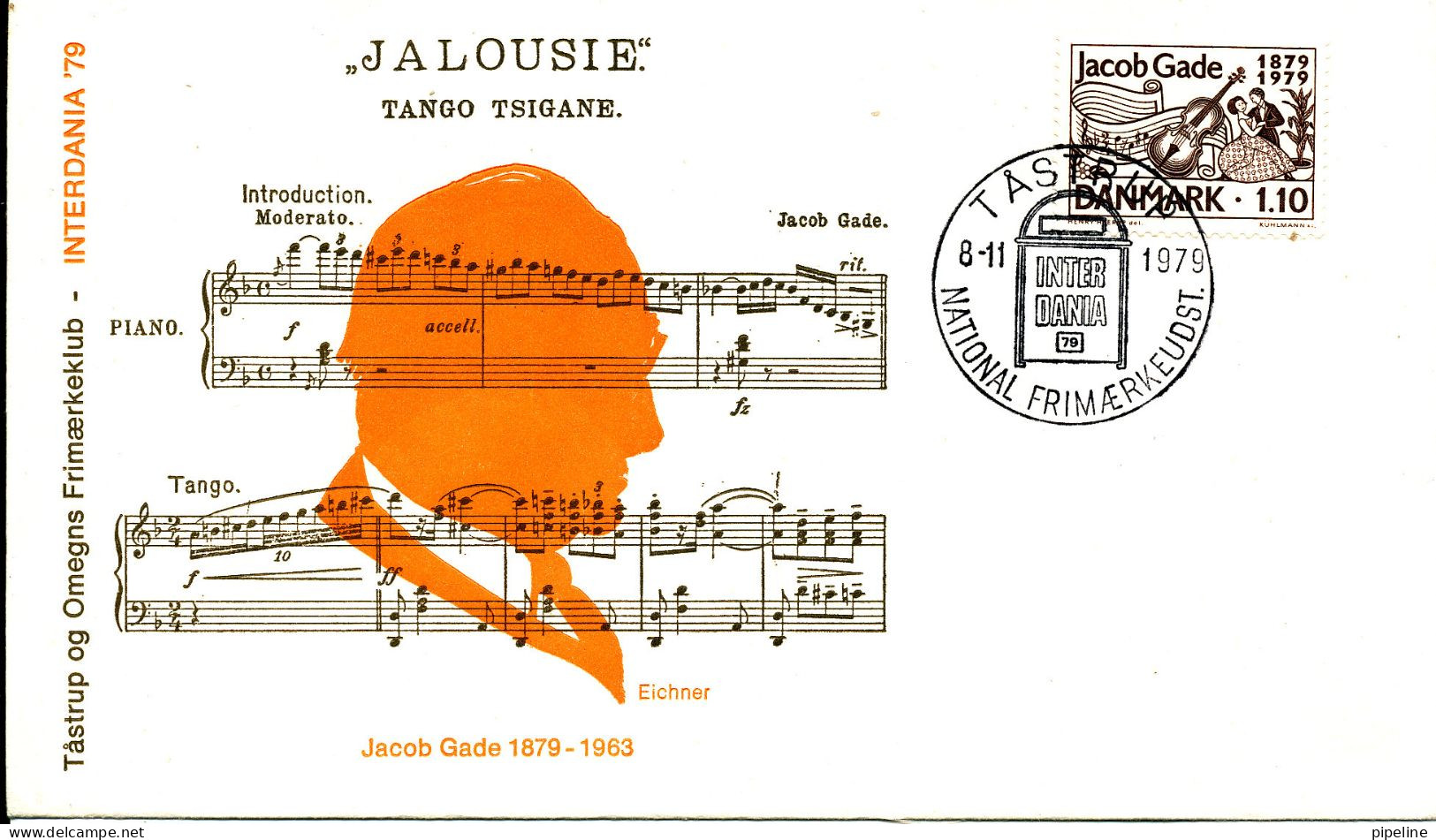 Denmark Special FDC 8-11-1979 Jacob Gade Tango Jalousie Tsigane With Nice Cachet Taastrup Stampclub Interdania 79 - FDC