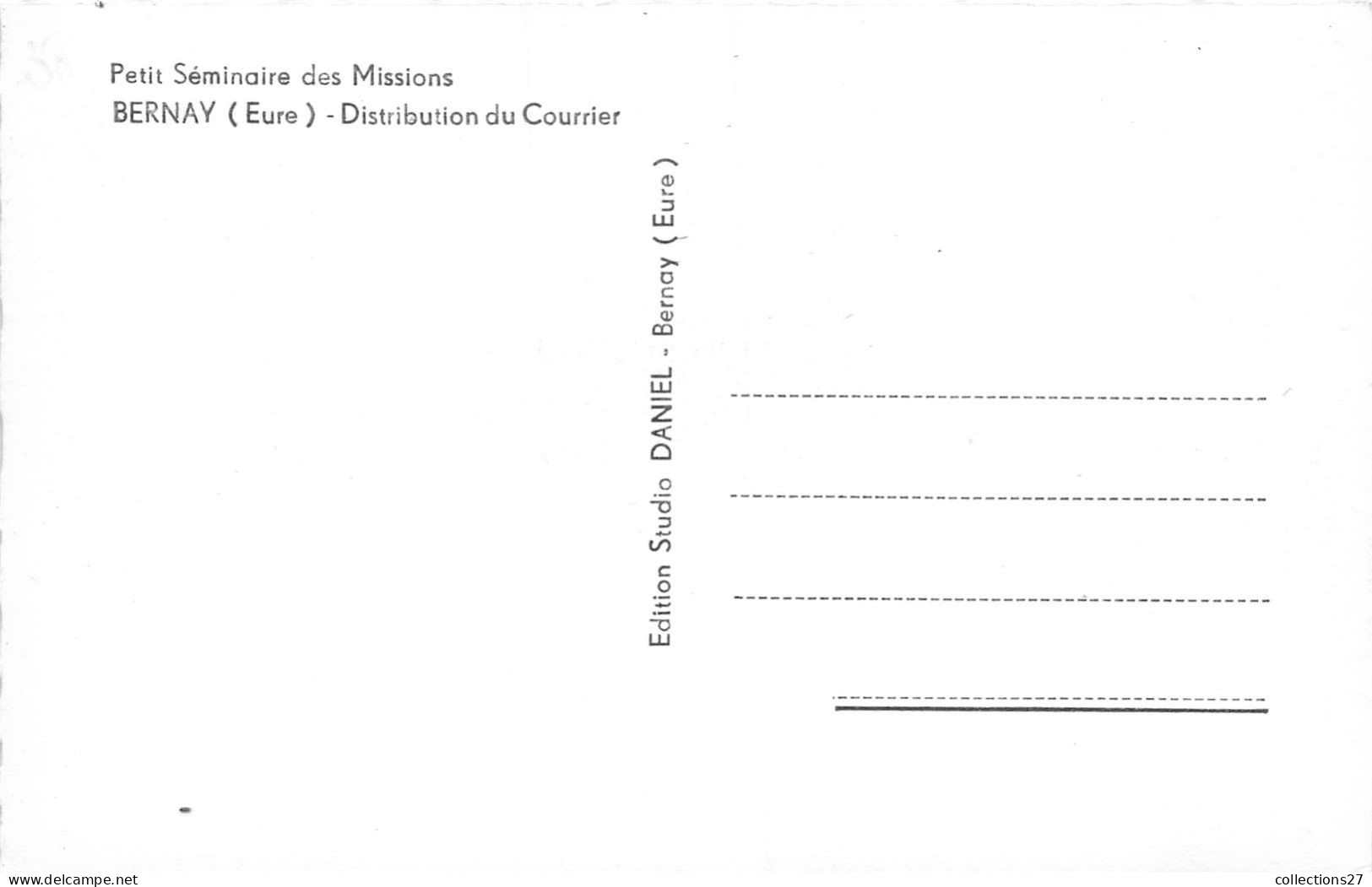 27-BERNAY- CARTE-PHOTO - PETIT SEMINAIRE DES MISSIONS DISTRIBUTION DU COURRIER - Bernay