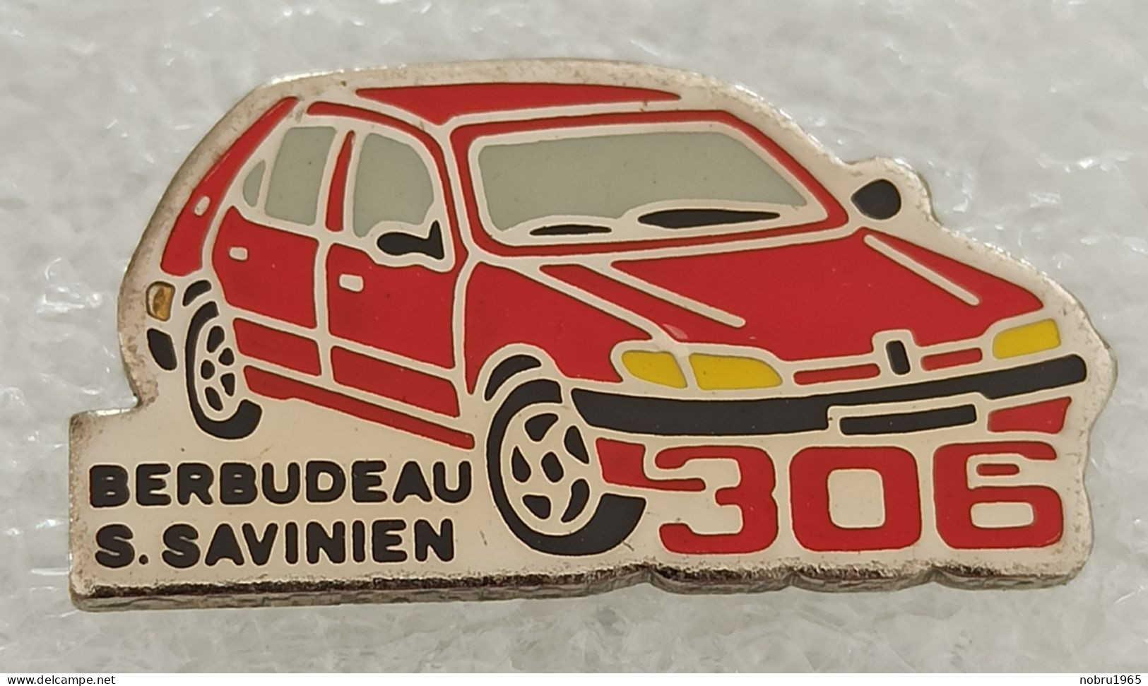 Pin's Peugeot 306. Garage Berbudeau, S Savinien - Peugeot