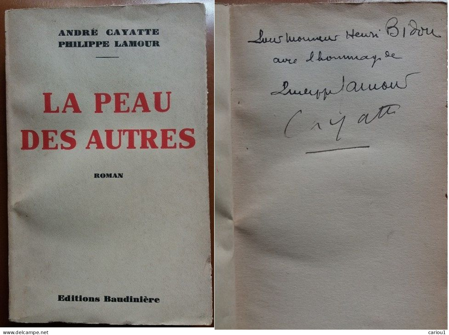 C1 Andre CAYATTE La PEAU DES AUTRES 1935 EO SP DEDICACE Envoi SIGNED  Port Inclus France - Autographs