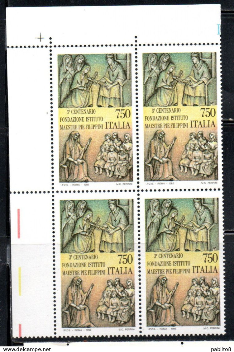 ITALIA REPUBBLICA ITALY REPUBLIC 1992 FONDAZIONE DELL'ISTITUTO DELLE MAESTRE PIE FILIPPINI QUARTINA ANGOLO DI FOGLIO MNH - 1991-00:  Nuevos