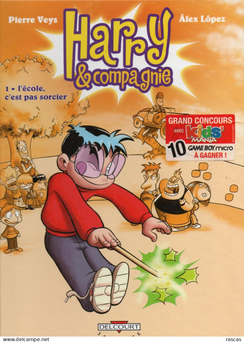 BANDE DESSINE DE PIERRE VEYS - ALEX LOPEZ - HARRY & COMPAGNIE - 1 - L'ECOLE C'EST PAS SORCIER - EDITION DELCOURT JEUNESS - Reiser