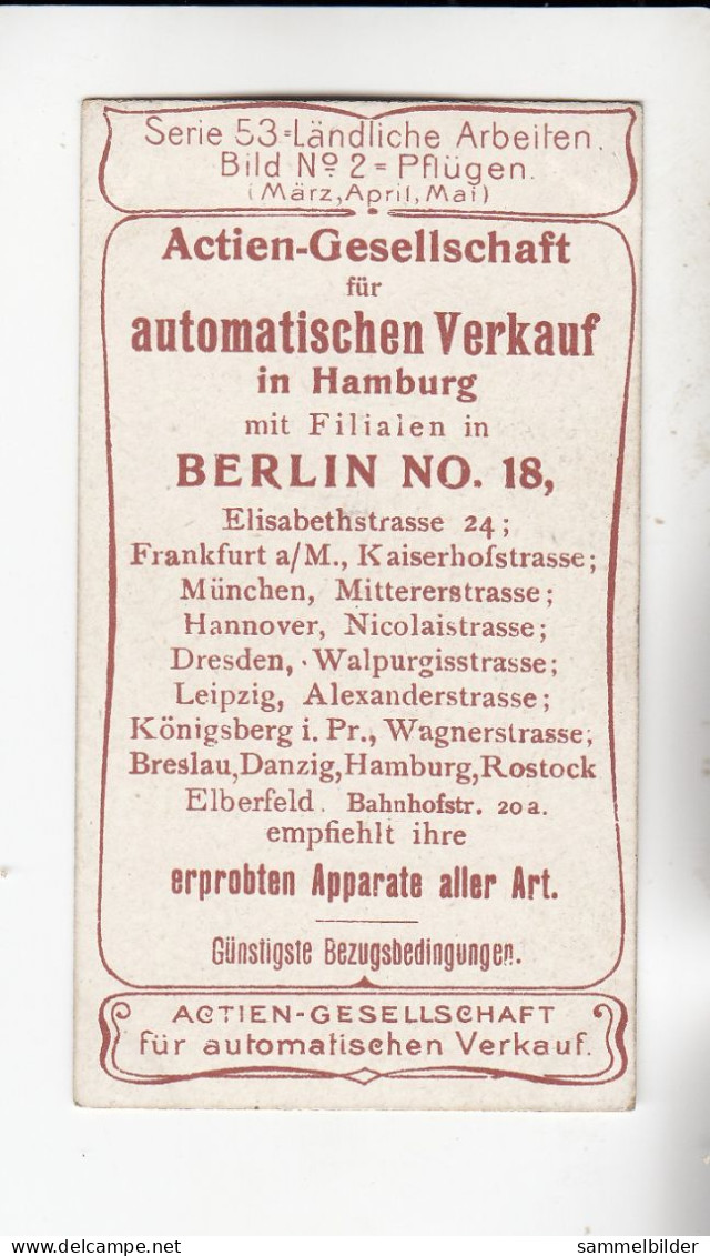 Actien Gesellschaft  Ländliche Arbeiten Pflügen ( März ,April,Mai  )   Serie  53 #2 Von 1900 - Stollwerck