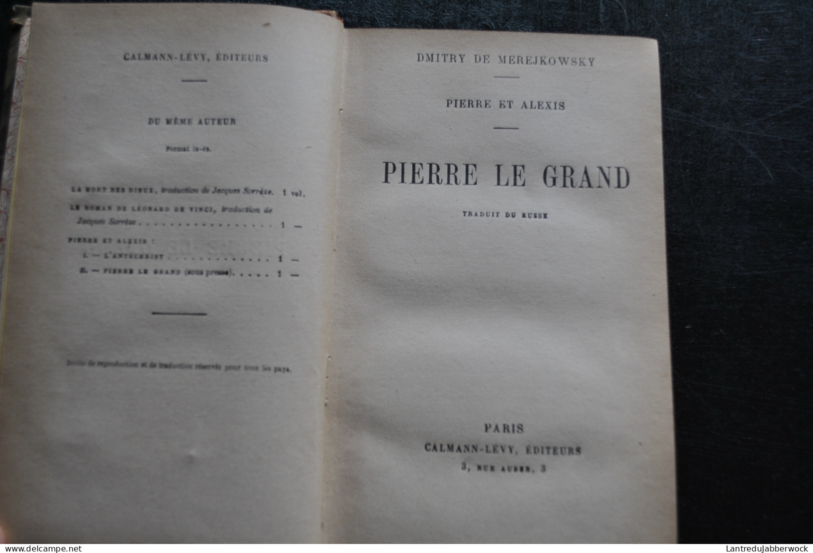 Dmitry MEREJKOWSKY Pierre Et Alexis Pierre Le Grand Roman Traduit Du Russe Calmann Lévy 1926 12è édition Reliure Cuir - Otros Clásicos