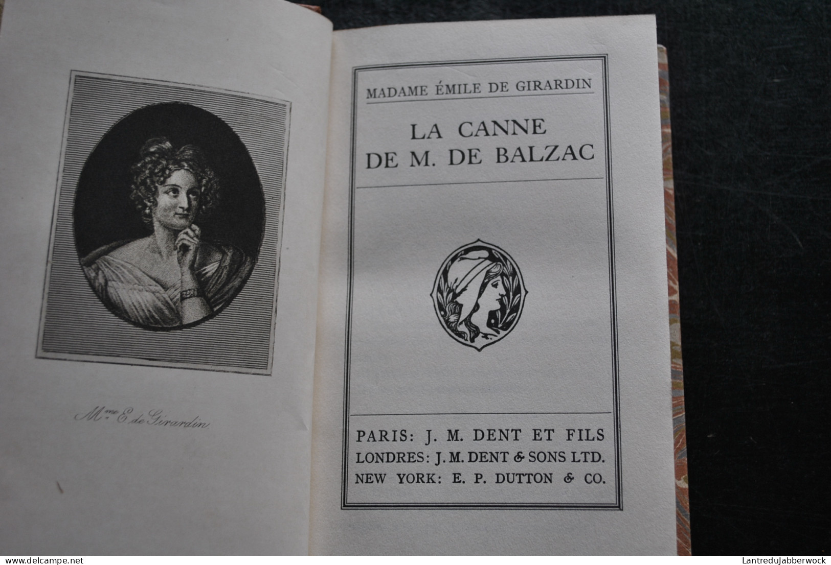Madame Emile De Girardin La Canne De M. De Balzac J.M. DENT Et Fils - Sd - + Frontispice Collection GALLIA Reliure Cuir - Auteurs Classiques