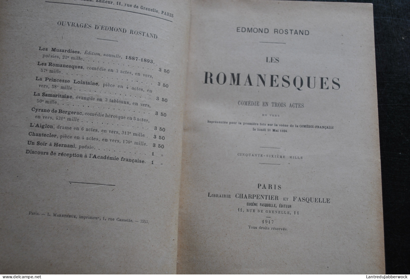 Edmond ROSTAND Les Romanesques Comédie 56è Mille Librairie Charpentier Et Fasquelle 1917 Reliure Cuir - Cyrano - Autores Franceses