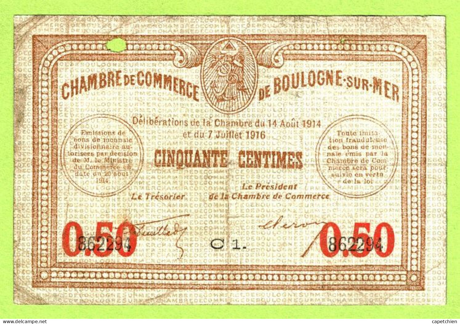 FRANCE / CHAMBRE De COMMERCE : BOULOGNE SUR MER / 50 CENTIMES - 0.50 / 14 AOUT 1914 - 7 JUILLET 1916  / N° 862294 - Chamber Of Commerce