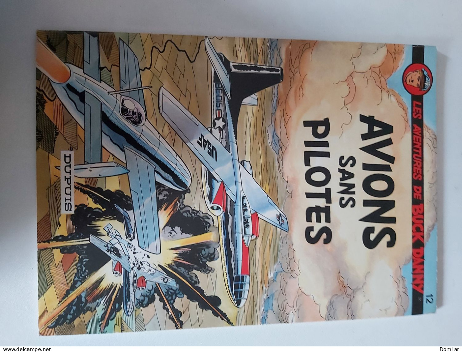 N°12  Avions Sans Pilotes (Charlier/Hubinon) - Buck Danny