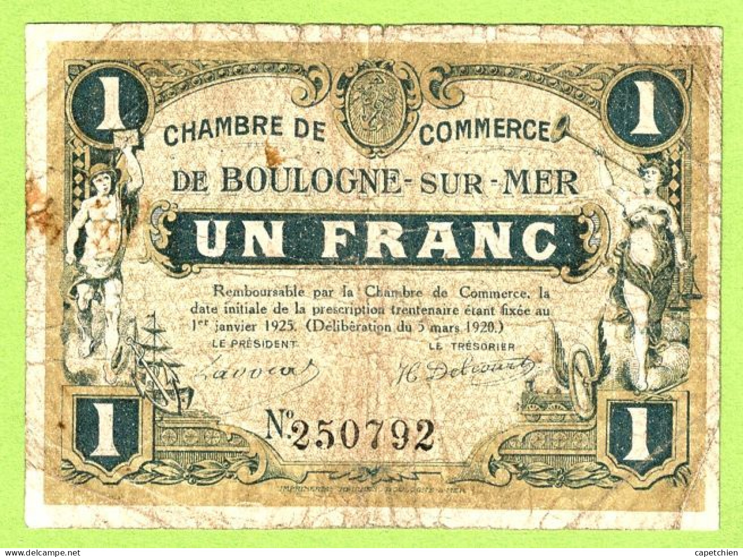 FRANCE / CHAMBRE De COMMERCE : BOULOGNE SUR MER / 1 FRANC / 5 MARS 1920  / N° 250792 - Chambre De Commerce