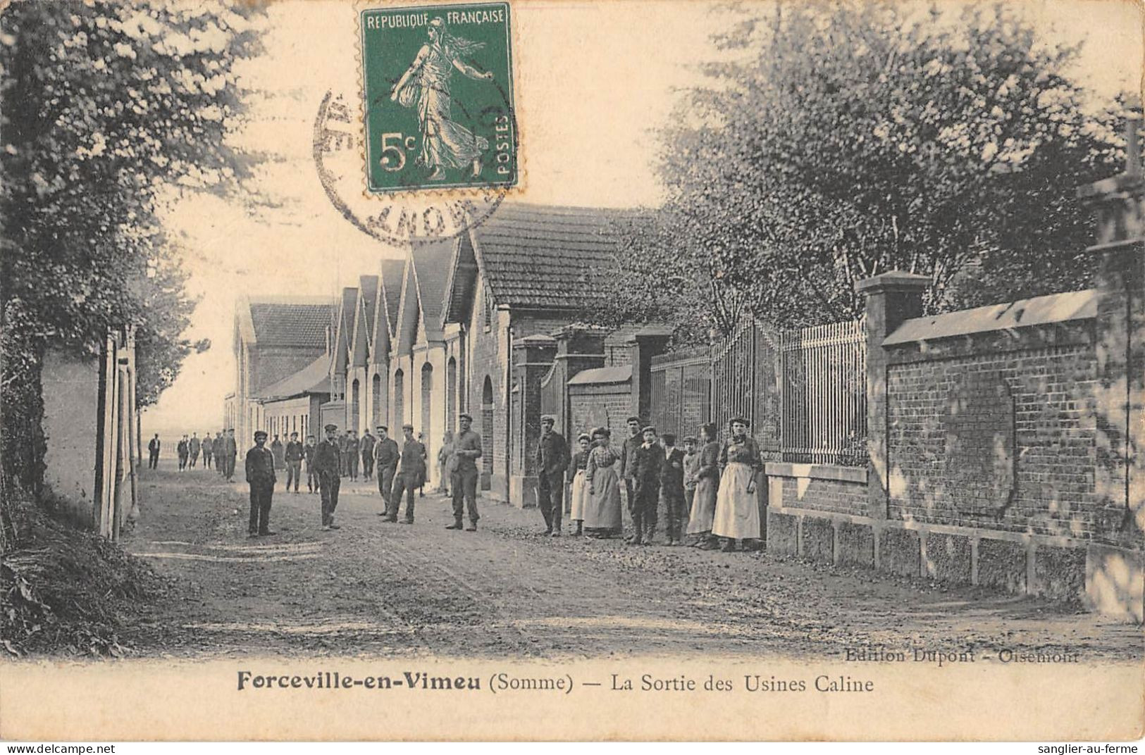 CPA 80 FORCEVILLE EN VIMEU / LA SORTIE DES USINES CALINE - Autres & Non Classés