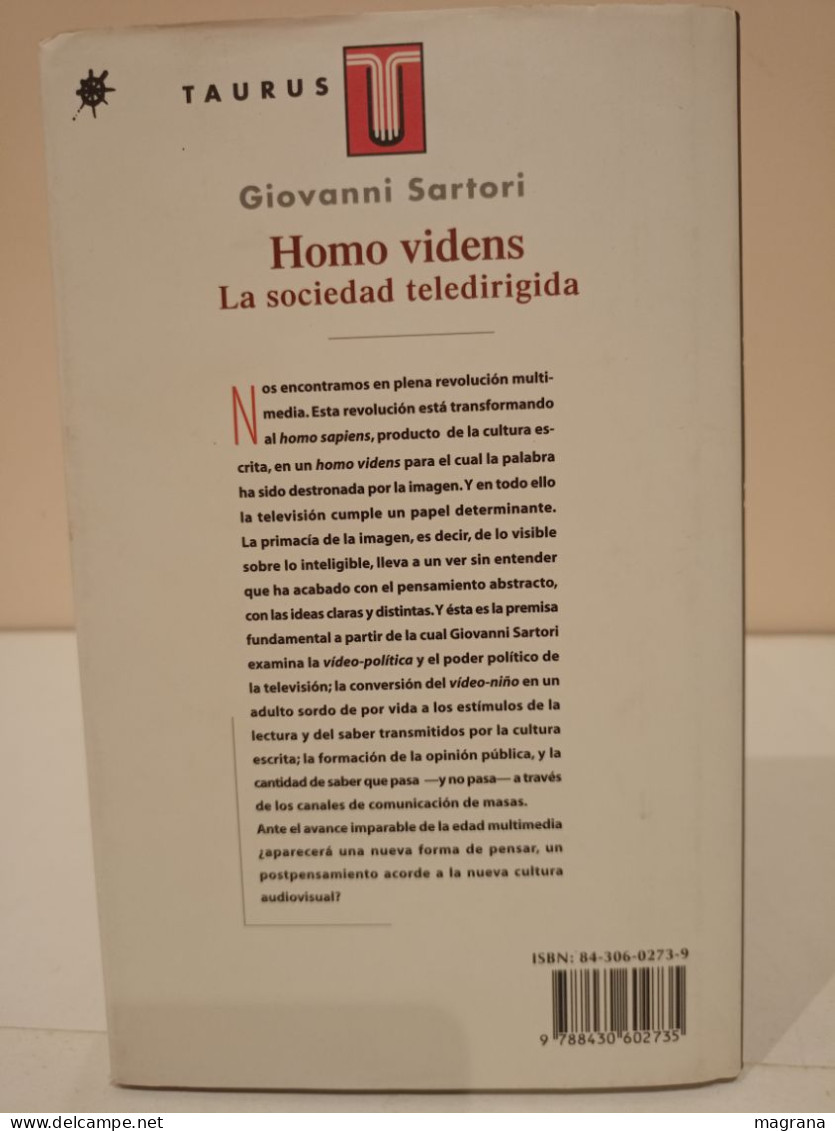 Homo Videns. La Sociedad Teledirigida. Giovanni Sartori. Taurus. Pensamiento. 1998. 160 Pp. - Cultura