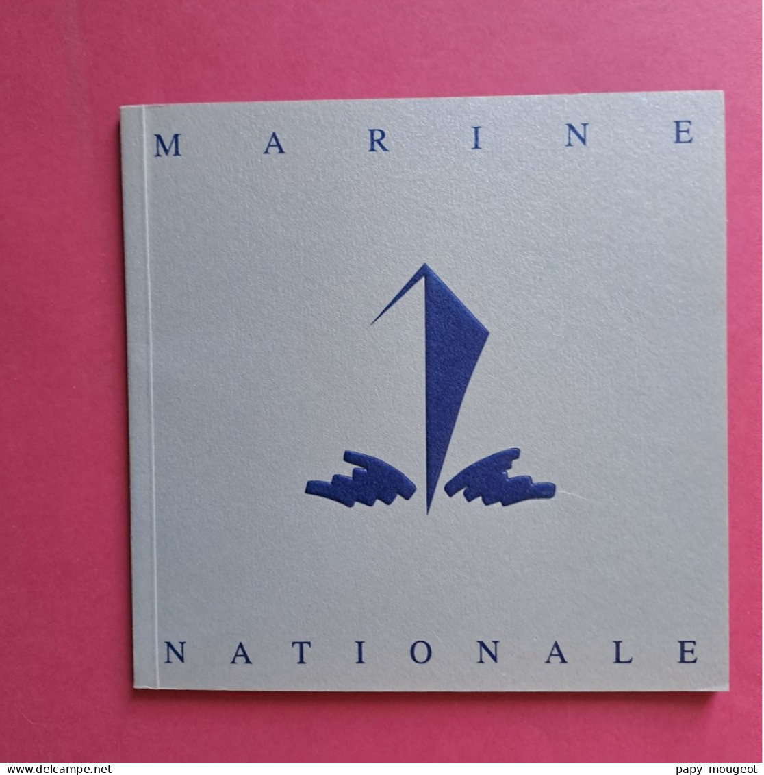 Fascicule De La Marine Nationale Française 36 Pages Documentation Sur Tous Les Types De Bâtiments Format 15 X 15 Cm - Schiffe