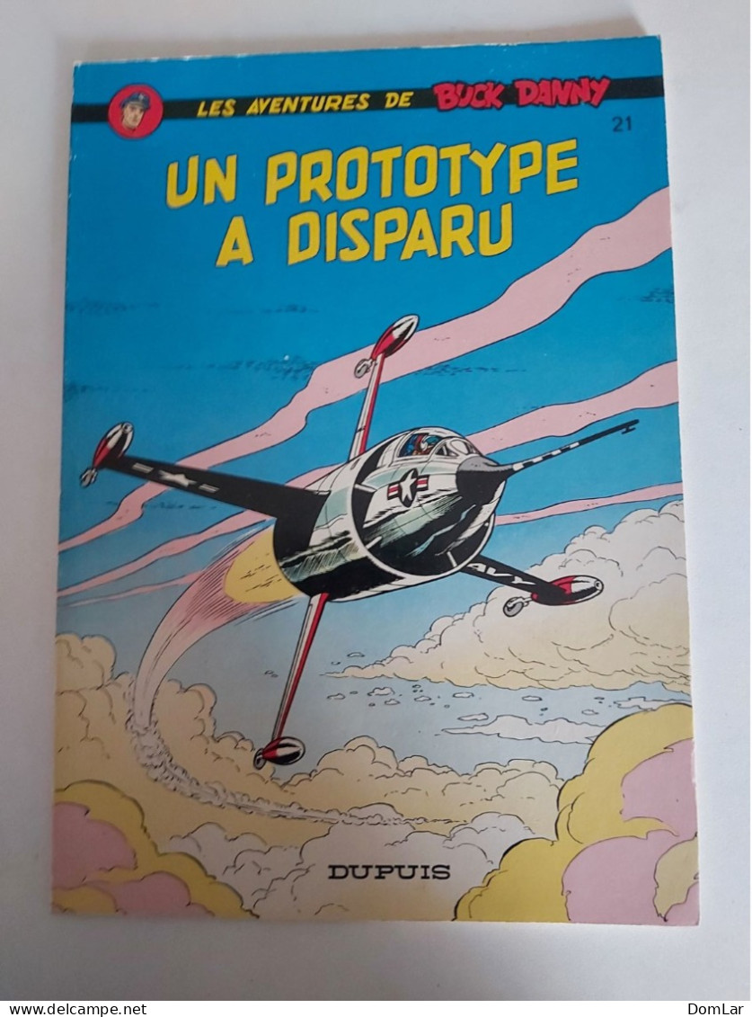 N°21 Un Prototype A Disparu (Charlier/Hubinon) - Buck Danny