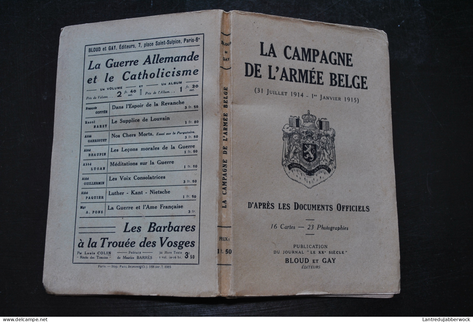 La Campagne De L'armée Belge 31 Juillet 1914 -1 Janvier 1915 D'après Les Documents Officiels Liège Namur La Gette Anvers - War 1914-18