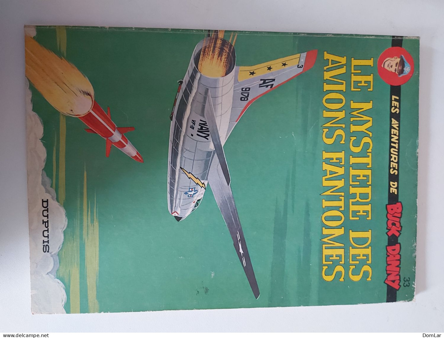 N°33 Le Mystère Des Avions Fantômes (Charlier/Hubinon) 1966 - Buck Danny