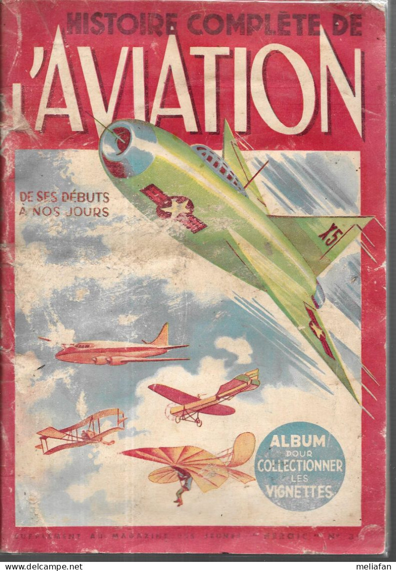 AY01 - ALBUM COLLECTEUR HISTOIRE COMPLETE DE L'AVIATION - HEROIC MAGAZINE - Albums & Catalogues