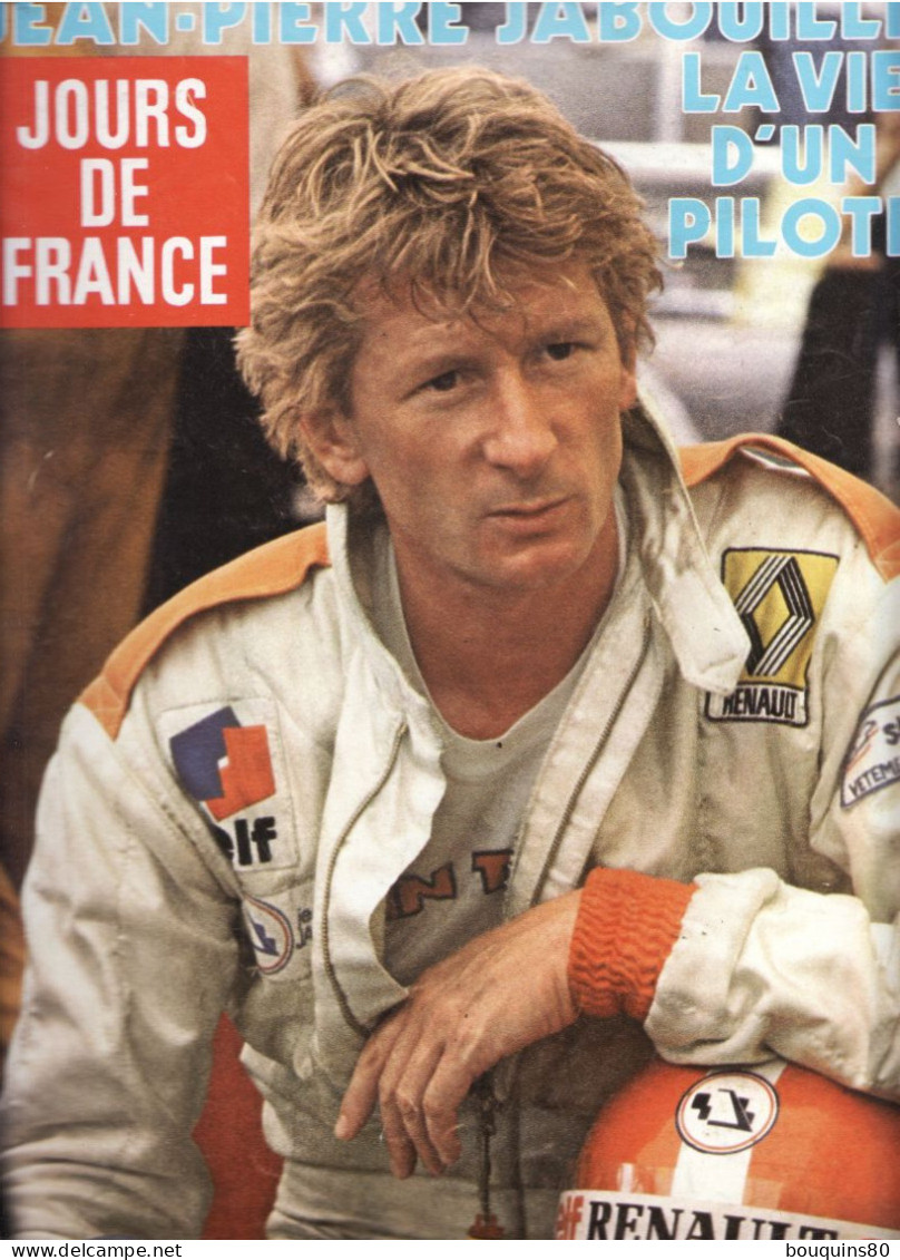 JOURS DE FRANCE N°1345 OCTOBRE 1980 JEAN-PIERRE JABOUILLE LA VIE D'UN PILOTE - Gente