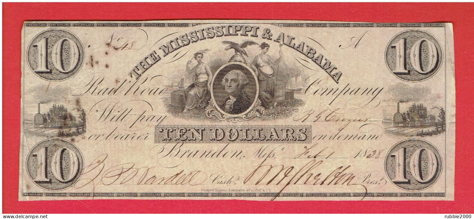 MISSISSIPPI BRANDON 10 DOLLARS 1838 RAIL ROAD COMPAGNY THE MISSISSIPPI AND ALABAMA - Sonstige & Ohne Zuordnung