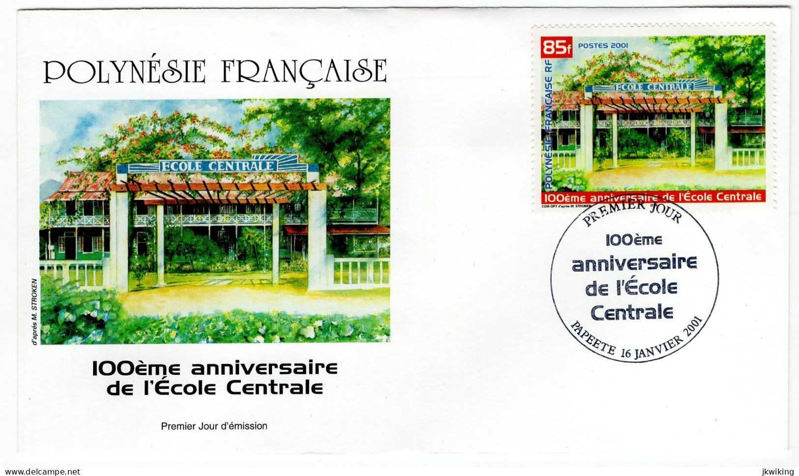 FDC POLYNESIE  ENVELOPPES 1er JOUR 100° ANNIVERSAIRE ECOLE CENTRALE Polynésie Francaise - Environment & Climate Protection