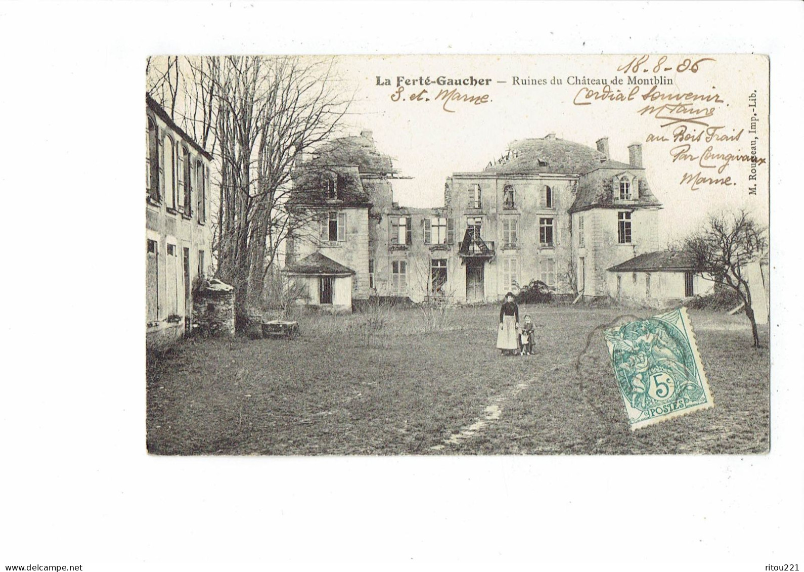 Cpa - 77 - La Ferte Gaucher - Ruines Du Chateau De Montblin - M. Rousseau - Animation - 1906 - La Ferte Gaucher