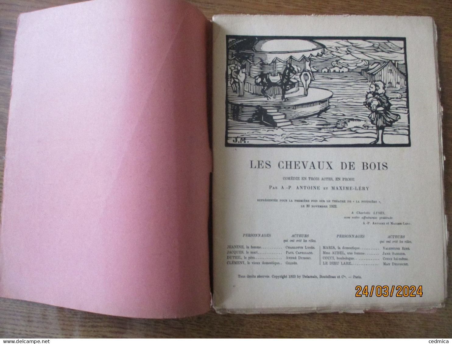 LES CHEVAUX DE BOIS COMEDIE EN TROIS ACTES DE A.-P. ANTOINE ET MAXIME-LERY 1924  44 PAGES - Programmes
