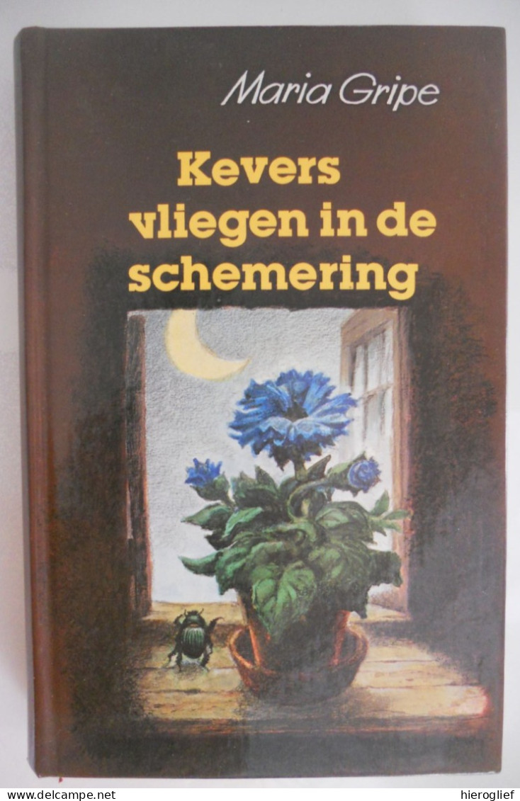 Kevers Vliegen In De Schemering - Maria Gripe & Kay Polak Vertaald Cora Polet / Den Haag Leopold - Jeugd