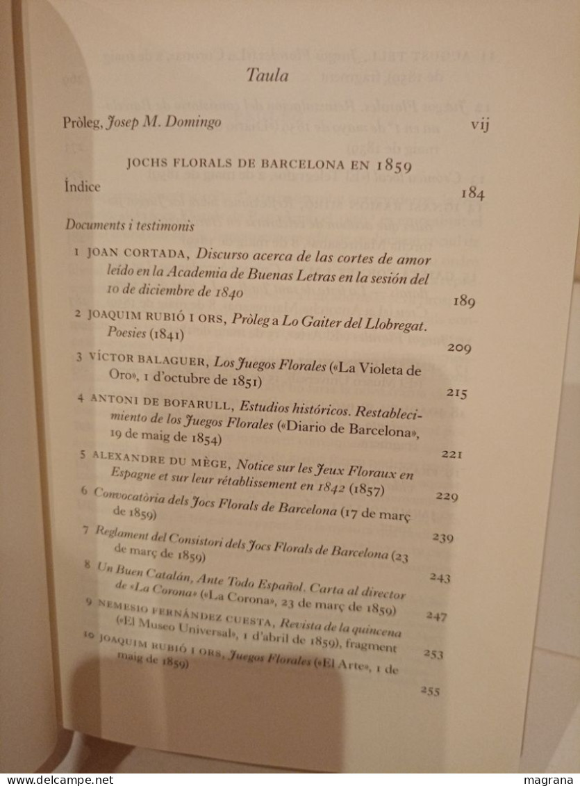 Jocs Florals De Barcelona En 1859. Edició Facsímil, Documents I Testimonis De Josep M. Domingo - Cultural